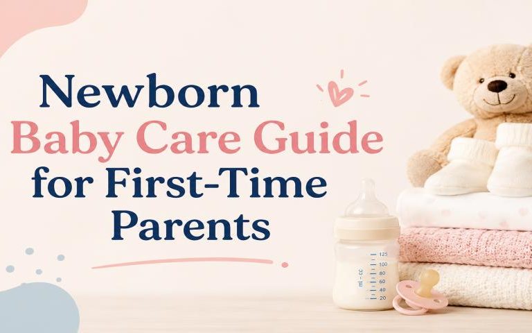 Newborn Baby Care Guide for First-Time Parents